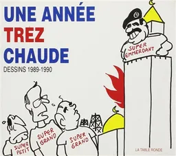 Une année Trez chaude : dessins 1989-1990 | Trez