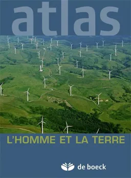 Atlas : l'homme et la terre | David Daenekint, Jacques Merchiers, Jef Paternoster, Georges Tibau, Philippe De Maeyer, Bernard Hecq