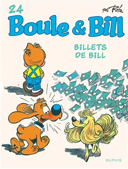 Boule & Bill. Vol. 24. Billets de Bill | Roba, Leonardo