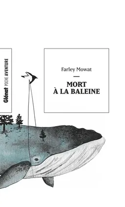 Mort à la baleine | Farley Mowat, Paul Watson