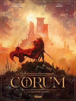Corum. Vol. 1. Le chevalier des épées | David Chauvel, Luca Merli, Michael Moorcock