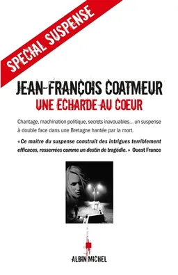 Une écharde au coeur | Jean-François Coatmeur