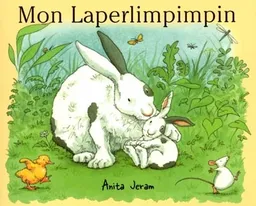 Mon laperlimpimpin | Anita Jeram