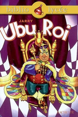 Ubu roi ou Les Polonais | Alfred Jarry, Bertrand Louët, Patrick Quérillacq