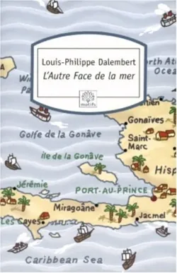L'autre face de la mer | Louis-Philippe Dalembert
