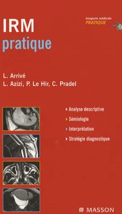 IRM pratique | Lionel Arrivé