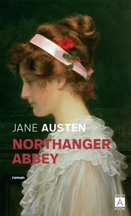 Northanger abbey | Jane Austen, Emmanuel Dazin
