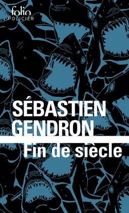 Fin de siècle | Sébastien Gendron