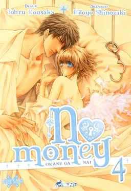 No money. Vol. 4 | Hitoyo Shinozaki, Tohru Kousaka