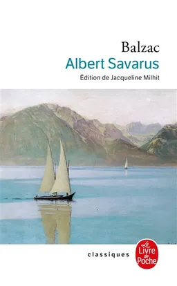Albert Savarus | Honoré de Balzac, Jacqueline Milhit, Jacqueline Milhit