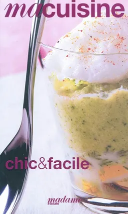 Chic & facile | Madame Figaro (périodique)