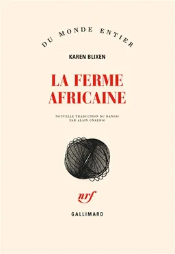 La ferme africaine | Karen Blixen