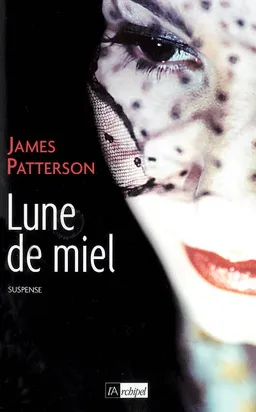 Lune de miel | James Patterson, Howard Roughan
