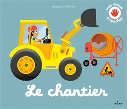 Le chantier | Benjamin Bécue
