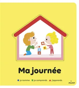 Ma journée | Emilie Gorostis, Julie Mercier