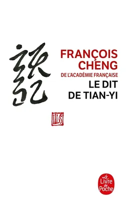 Le dit de Tian-yi | François Cheng