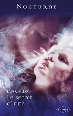 Le secret d'Irina | Lisa Childs