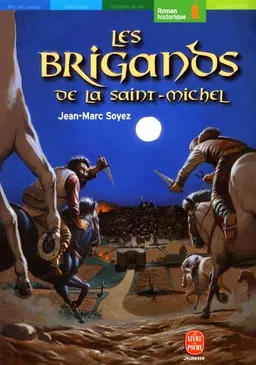Les brigands de la Saint-Michel | Jean-Marc Soyez