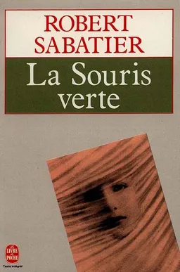 La souris verte | Robert Sabatier