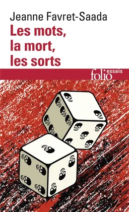 Les Mots, la mort, les sorts : La Sorcellerie dans le bocage | Jeanne Favret-Saada