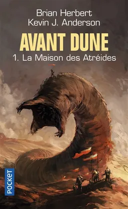 Avant Dune. Vol. 1. La maison des Atréides | Brian Herbert, Kevin J. Anderson