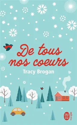 De tous nos coeurs | Tracy Brogan