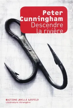 Descendre la rivière | Peter Cunningham