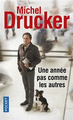Une année pas comme les autres | Michel Drucker, Jean-François Kervéan