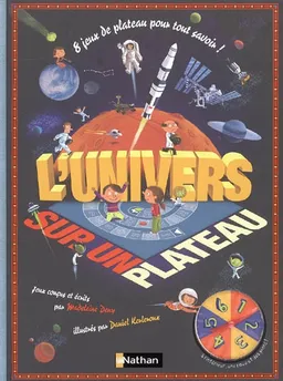 L'univers : 8 jeux de plateau pour tout savoir | Madeleine Deny, Daniel Kerleroux