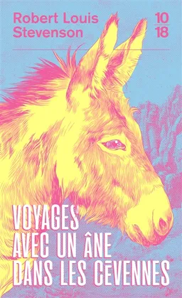 Voyage avec un âne dans les Cévennes | Robert Louis Stevenson, Francis Lacassin