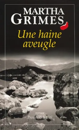 Une haine aveugle | Martha Grimes