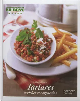 Tartares, ceviches et carpaccios | Mélanie Martin, Pierre Chivoret, AnneCé Bretin