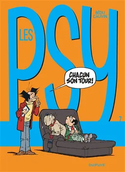 Les psy. Vol. 7. Chacun son tour ! | Raoul Cauvin, Bédu
