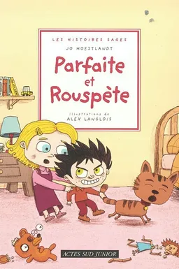 Parfaite et Rouspète | Jo Hoestlandt, Alex Langlois