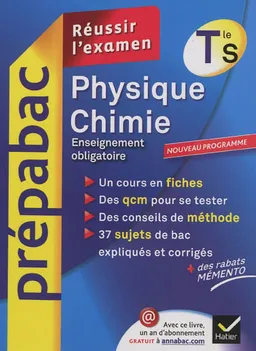 Physique-chimie terminale S, enseignement obligatoire : réussir l'examen : nouveau programme | Nathalie Benguigui