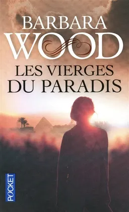 Les vierges du paradis | Barbara Wood
