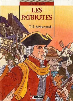 Les Patriotes. Vol. 1. L'héritier perdu | Frank Giroud, Fabien Lacaf
