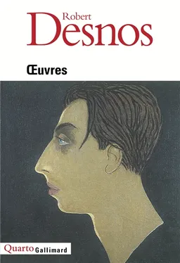 Oeuvres | Robert Desnos, Marie-Claire Dumas