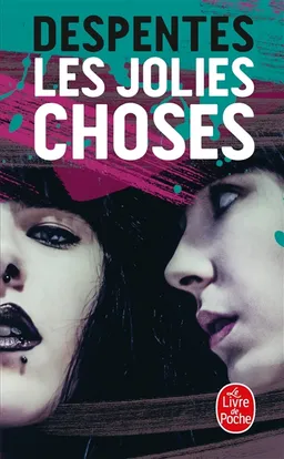 Les jolies choses | Virginie Despentes