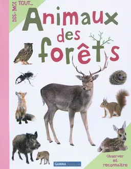 Animaux des forêts | Violaine Troffigué, Laurence Bar