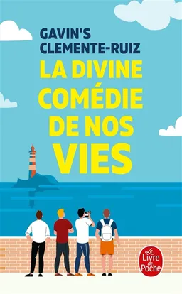 La divine comédie de nos vies | Gavin's Clemente Ruiz