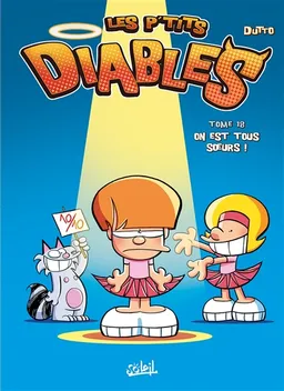 Les p'tits diables. Vol. 18. On est tous soeurs ! | Olivier Dutto, Benoît Bekaert