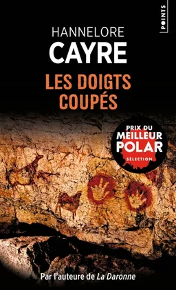 Les doigts coupés | Hannelore Cayre