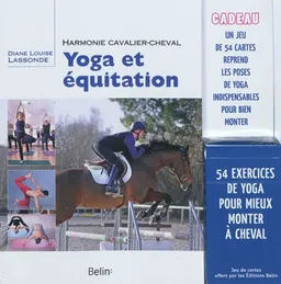 Yoga et équitation : harmonie cavalier-cheval | Diane Louise Lassonde