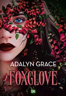 Belladonna. Vol. 2. Foxglove | Adalyn Grace