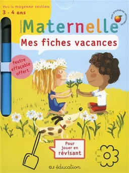 Mes fiches vacances, découvertes maternelle : vers la moyenne section, 3-4 ans | Delphine Gravier-Badreddine, Marion Billet, Charlotte Roederer