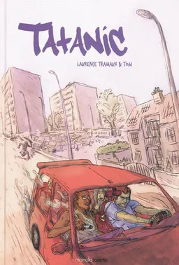 Tatanic | Laurence Tramaux, Tom