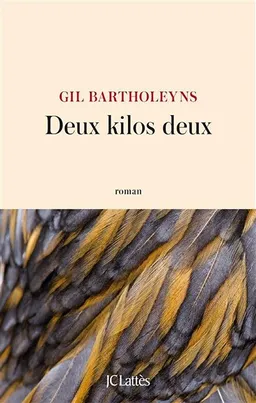 Deux kilos deux | Gil Bartholeyns