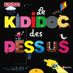 Le kididoc des dessus dessous | Cécile Jugla, Didier Balicevic