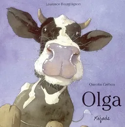 Olga | Laurence Bourguignon, Quentin Gréban
